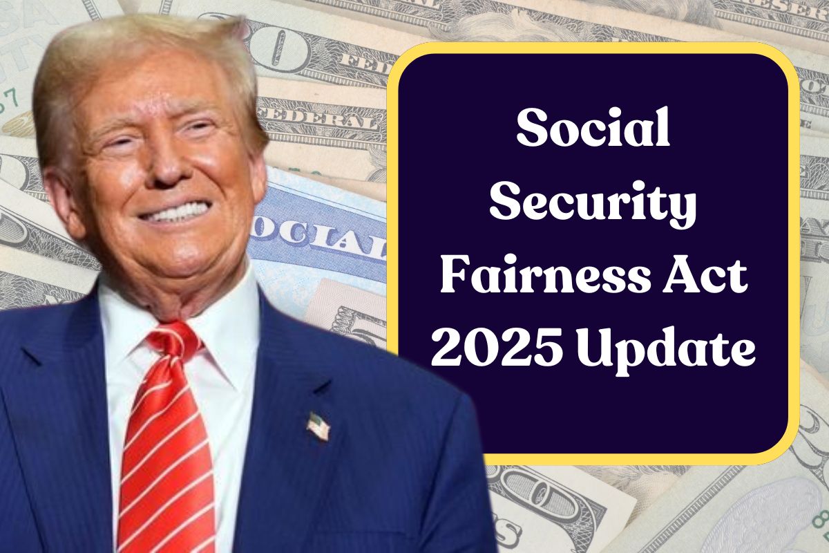 Social Security Fairness Act 2025 Update: Know About Increased Payments and Delays for Millions