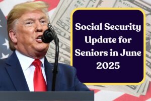 Social Security Update for Seniors in June 2025: What You Need to Know About Retirees Returning to Work?