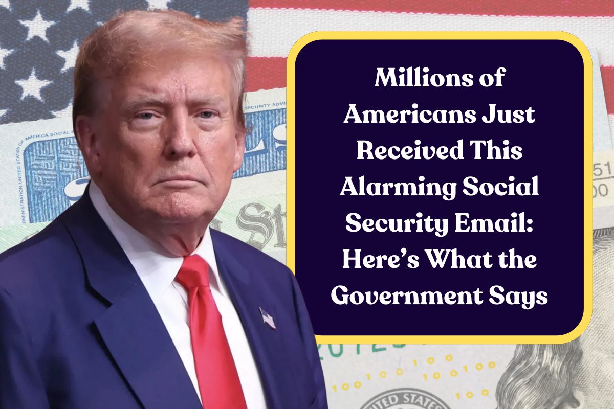 Millions of Americans Just Received This Alarming Social Security Email: Here’s What the Government Says