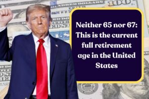 Neither 65 nor 67: This is the current full retirement age in the United States