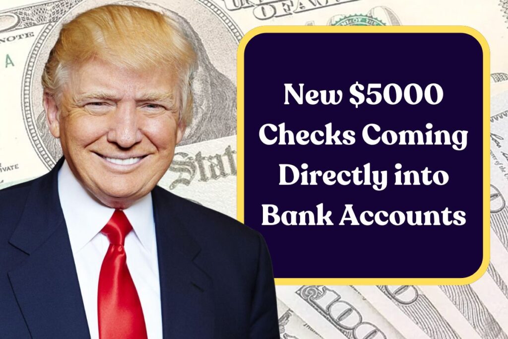 New $5000 Checks Coming Directly into Bank Accounts: Who is Eligible to Receive these Payments?
