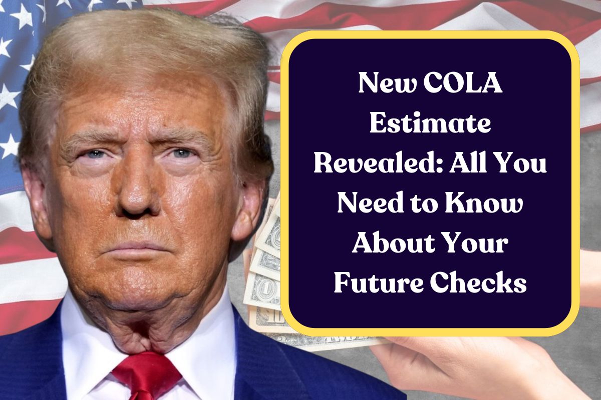 New COLA Estimate Revealed: All You Need to Know About Your Future Checks