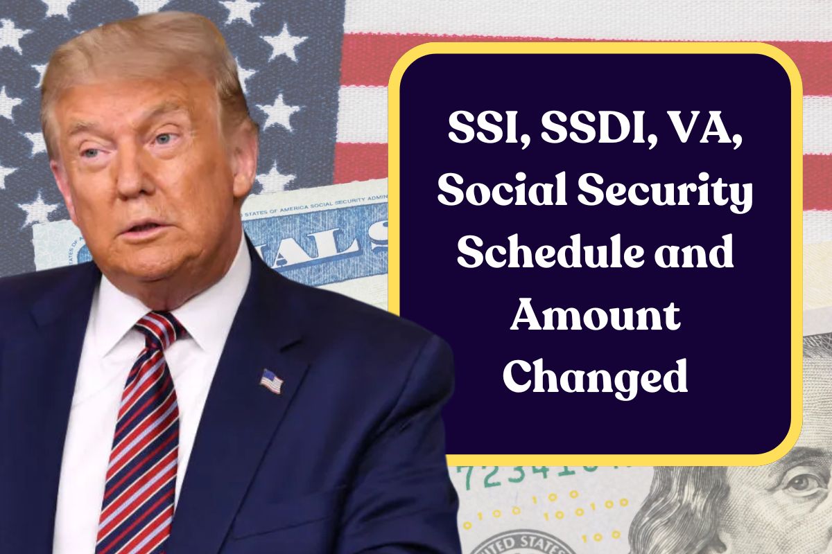 SSI, SSDI, VA, Social Security Schedule and Amount Changed: Know What have Changed