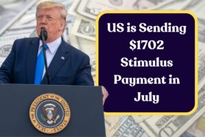 US is Sending $1702 Stimulus Payment in July First Week: Who is Getting this Payout?